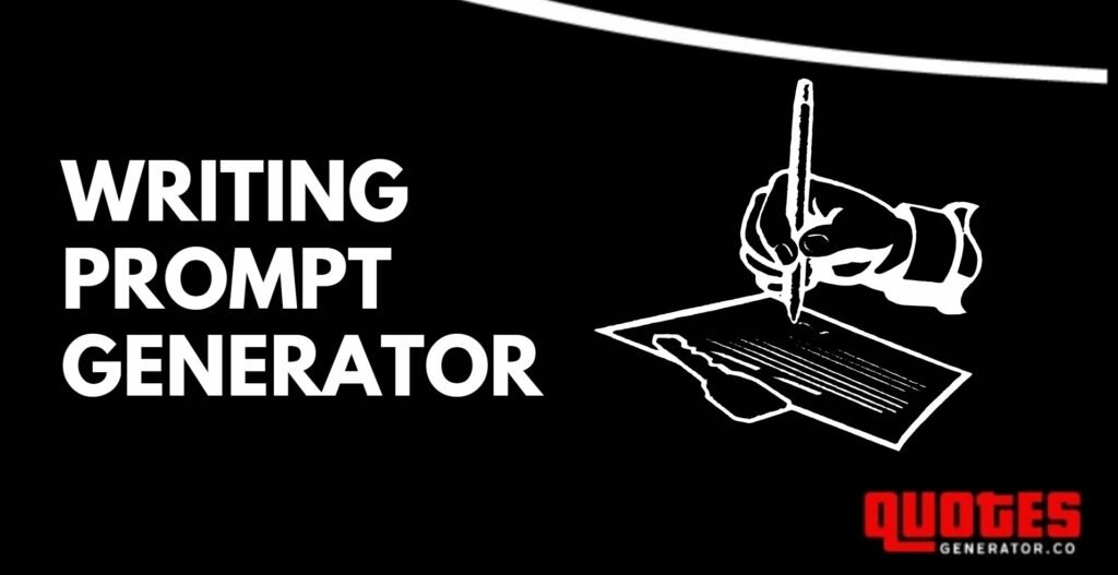 Writing prompt generator creative topic ideas for stories