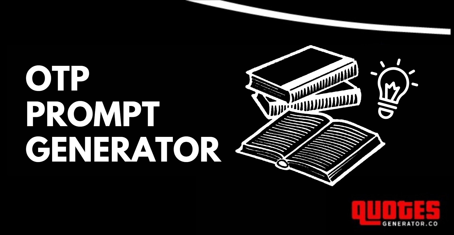 OTP Prompt Generator